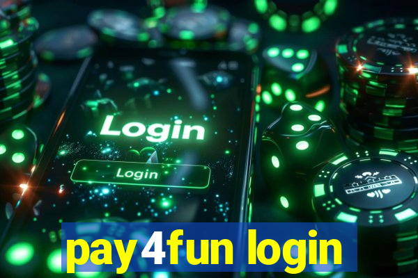 pay4fun login